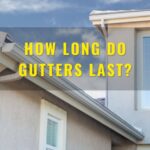 how long do gutters last